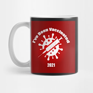 I've Been Vaccinated Red Mug